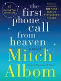 The First Phone Call from Heaven by Mitch Albom
