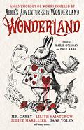 Wonderland: An Anthology by Paul Kane