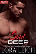 Soul Deep by Lora Leigh