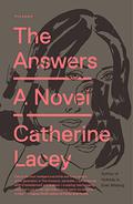 The Answers by Catherine Lacey