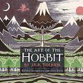 The Art of The Hobbit by J.R.R. Tolkien by Wayne G. Hammond
