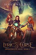 Lyric's Curse by Robyn Wideman