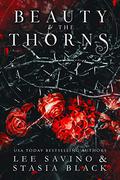 Beauty and the Thorns by Lee Savino, Stasia Black