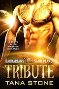 Tribute by Tana Stone