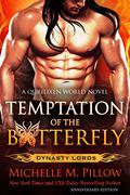 Temptation of the Butterfly: A Qurilixen World Novel  (Anniversary Edition) by Michelle M. Pillow