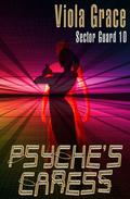 Psyche's Caress by Viola Grace