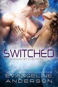 Switched by Evangeline Anderson