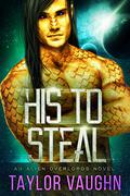His to Steal by Taylor Vaughn, Eve Vaughn