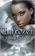 Unfrozen by Regine Abel