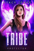 Tribe Protector by Stacy Jones