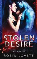 Stolen Desire (Planet of Desire #3) by Robin Lovett