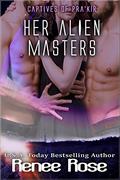 Her Alien Masters by Renee Rose
