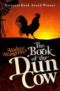 The Book of the Dun Cow by Walter Wangerin Jr.