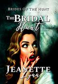 The Bridal Hunt by Jeanette Lynn