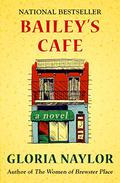 Bailey's Café by Gloria Naylor