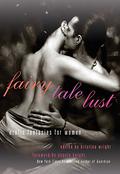 Fairy Tale Lust by A.D.R. Forte