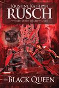 The Black Queen by Kristine Kathryn Rusch