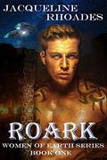 Roark (Women of Earth #1) by Jacqueline Rhoades