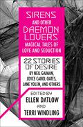 Sirens and Other Daemon Lovers: Magical Tales of Love and Seduction by Kelley Eskridge