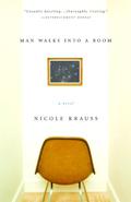 Man Walks into a Room by Nicole Krauss
