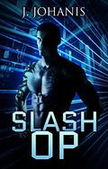 Slash OP (Toy Soldier #2) by J. Johanis