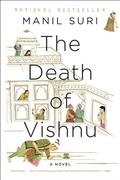 The Death of Vishnu (The Hindu Gods #1) by Manil Suri