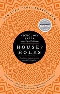 House of Holes by Nicholson Baker