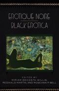 Erotique Noire/Black Erotica by Roseann P. Bell