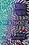 Swansong by Kerry Andrew