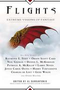 Flights: Extreme Visions of Fantasy by Elizabeth A. Lynn