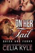 On Her Tail by Celia Kyle