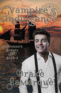Vampire's Indulgence (Gentleman's Bounty #2) by Drake LaMarque