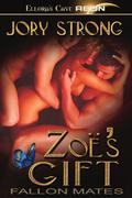 Zoe's Gift by Jory Strong