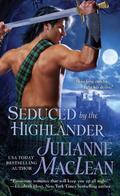 Seduced by the Highlander by Julianne MacLean