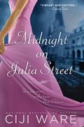 Midnight on Julia Street by Ciji Ware