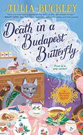 Death in a Budapest Butterfly (Hungarian Tea House Mystery #1) by Julia Buckley