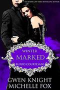 Marked: Winter by Gwen Knight, Michelle Fox
