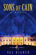 Sons of Cain by Val Bianco