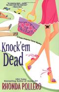 Knock 'em Dead (A Finley Anderson Tanner Mystery #2) by Rhonda Pollero
