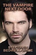 The Vampire Next Door by Stephanie Bedwell-Grime