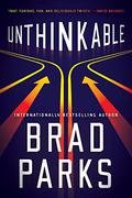 Unthinkable by Brad Parks