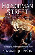 Frenchman Street (Sentinels of New Orleans #6) by Suzanne Johnson