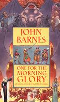 One for the Morning Glory by John Barnes