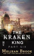 The Kraken King and the Crumbling Walls by Meljean Brook