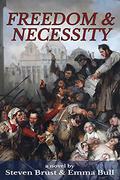 Freedom and Necessity by Steven Brust, Emma Bull