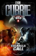 The Valhalla Call by Evan Currie