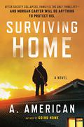 Surviving Home by A. American