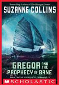 Gregor and the Prophecy of Bane by Suzanne Collins