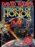 Mission of Honor by David Weber