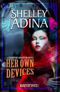 Her Own Devices by Shelley Adina
